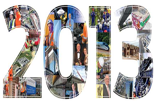 2013: The projects, politics and people that shaped construction